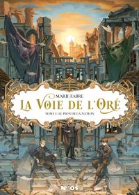 La Voie de l'Oré Tome 3: Le Pion de la nation