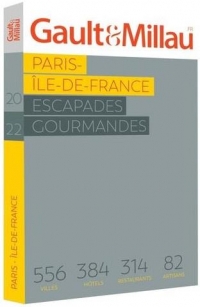 PARIS ILE DE FRANCE: ESCAPADES GOURMANDES