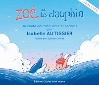 ZOE ET LE DAUPHIN (Livre+CD)