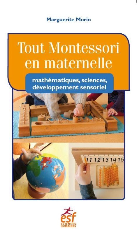 Sciences en Maternelle avec la Pedagogie Montessori (les)