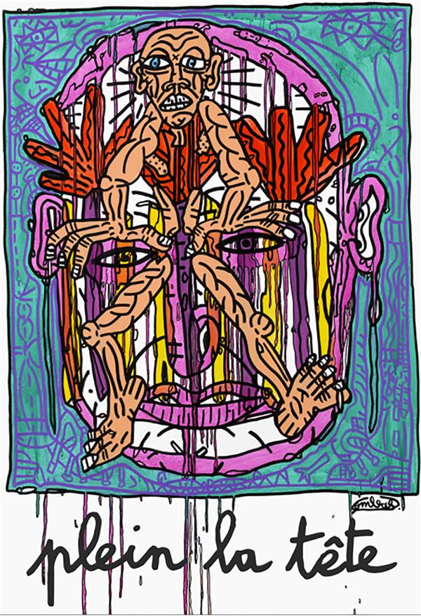 Robert Combas. Plein la Tete