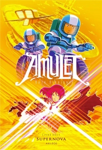 Amulet T8: Super Nova