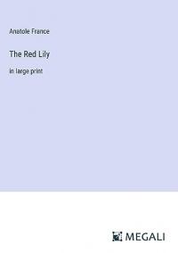 The Red Lily: in large print