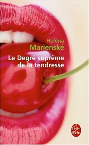 Le Degré suprême de la tendresse