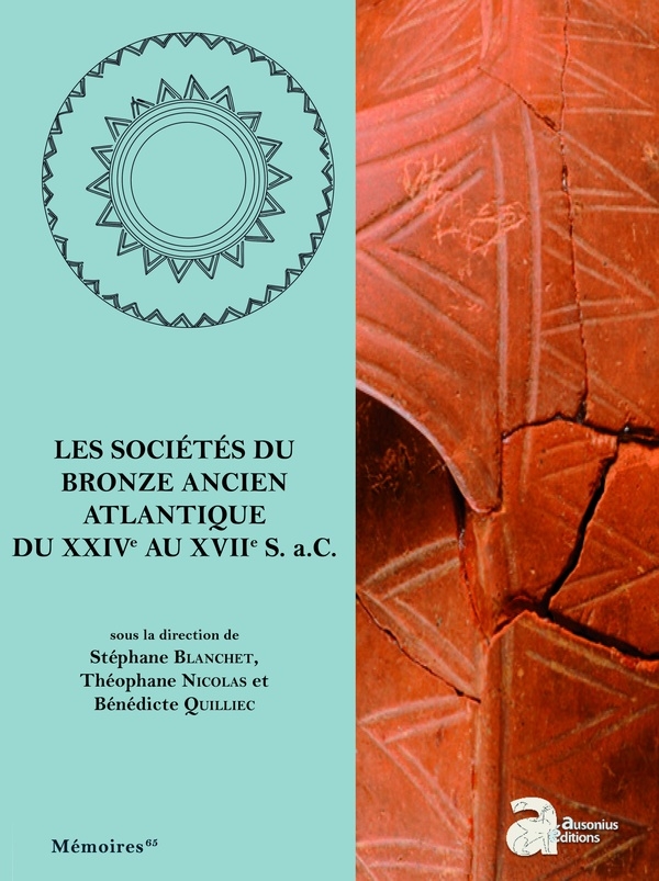 Les sociétés du Bronze ancien atlantique du XXIVe au XVIIe s. a.C.