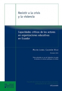 Resistir a la crisis y la violencia: Capacidades críticas de los actores en organizaciones educativas en Ecuador