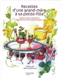 Recettes d'une grand-mère à sa petite-fille
