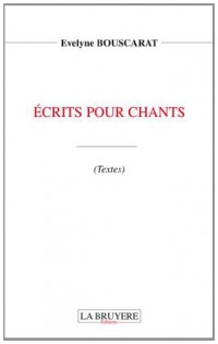 Ecrits pour chants