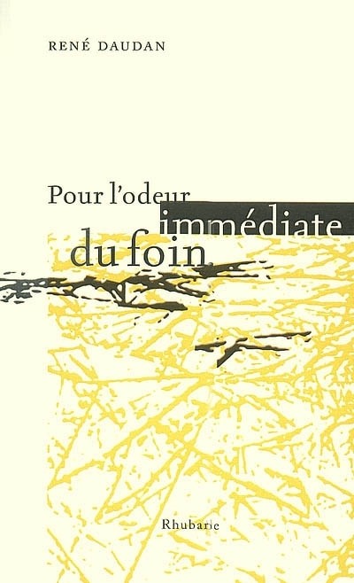 Pour l'Odeur Immediate du Foin