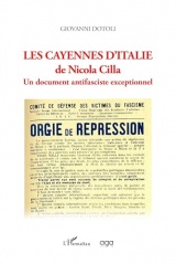 Les cayennes d'Italie de Nicola Cilla: Un document antifasciste exceptionnel