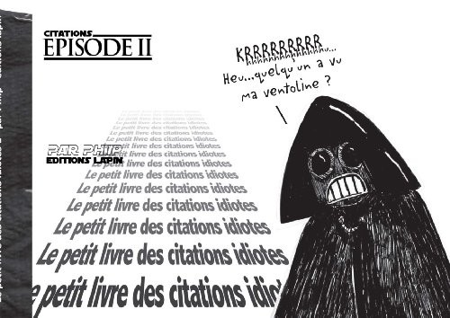 Le Petit Livre des citations idiotes, épisode 2