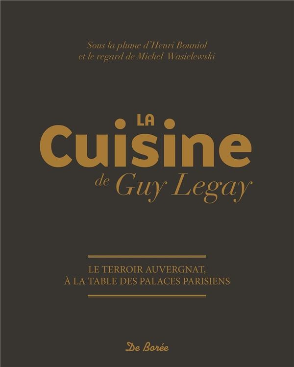 La cuisine de Guy Legay