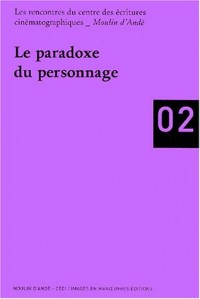 Cinéma N°2 : Les paradoxes du personnage