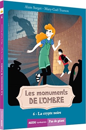 Les monuments de l'ombre (2eme cycle) -Tome 3, la crypte noire