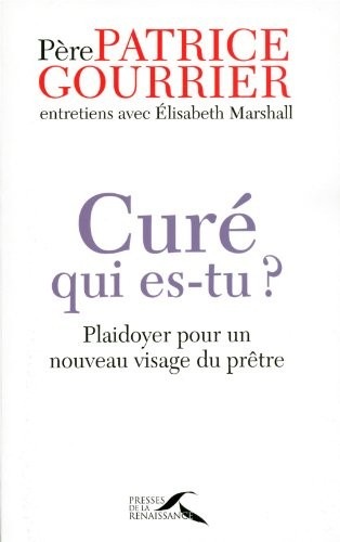 Curé, qui es-tu ?