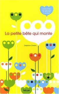 La petite bête qui monte