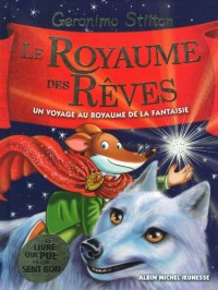 Le Royaume des rêves: Le Royaume de la fantaisie - tome 7