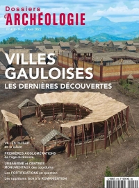 Dossiers d'Archéologie N°410 - Les villes gauloises - mars/avril 2022