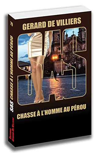 SAS 79 Chasse à l'homme au Pérou