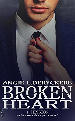 Broken Heart 1: Mission