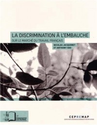 La discrimination à l'embauche sur le marché du travail français