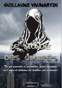 Le monde des ombres