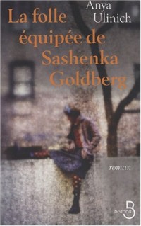 La Folle Equipée de Sashenka Goldberg