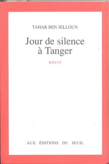Jour de silence a tanger [9782020115629]