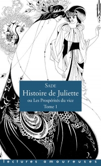 Histoire de Juliette, ou Les Prospérités du vice - tome 1 (01)