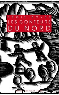 Les Conteurs du Nord: Essai sur le conte populaire scandinave