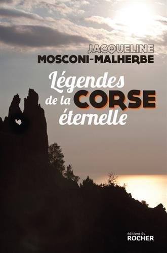Légendes de la Corse éternelle