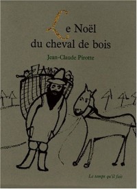 Le Noël du cheval de bois