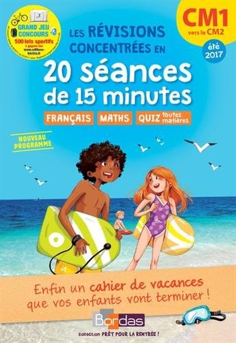 Prêt pour la rentrée! CM1 vers le CM2 - Cahier de vacances