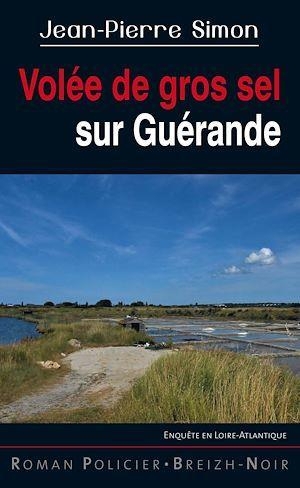 Volée de gros sel sur Guérande