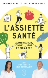 L'assiette santé: Alimentation, sommeil, sport et bien-être