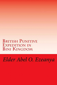 British Punitive Expedition in Bini Kingdom