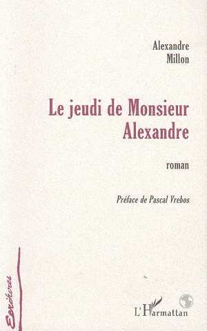 Jeudi de Monsieur Alexandre