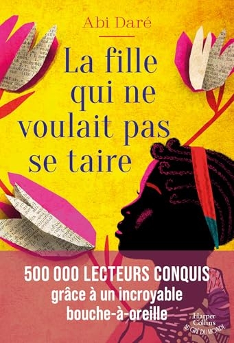 La Fille qui ne voulait pas se taire: 500 000 lecteurs conquis grâce à un incroyable bouche-à-oreille