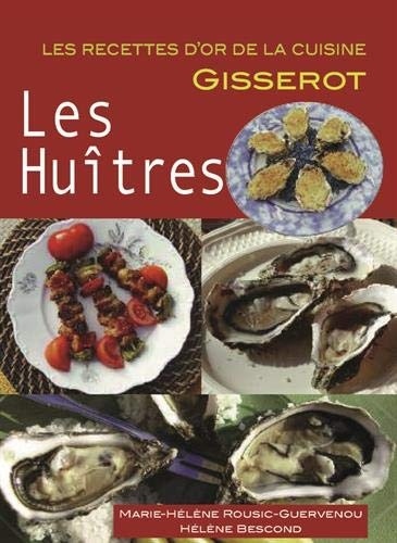 Les Huitres - Recettes d'Or