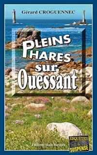 Pleins phares sur Ouessant