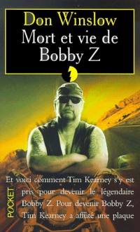 Mort et vie de Bobby Z