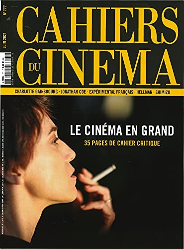 Cahiers du cinéma n°777 Le cinéma en grand - Juin 2021