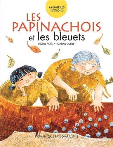 Les Papinachois et les bleuets