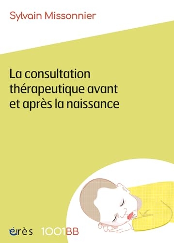 1001 BB 198- La consultation thérapeutique avant et après la naissance (198)