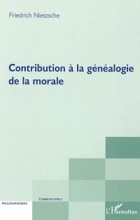 Contribution à la généalogie de la morale