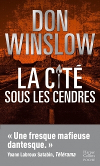La Cité sous les cendres: L'ultime roman du maître du polar qui clôt une trilogie épique !
