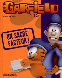 Garfield & Cie : Un sacré facteur !