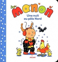 Manon - Une nuit au pôle Nord