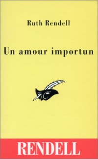Un amour importun [9782702420843]