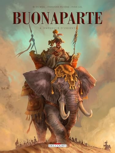Buonaparte T04: Empereur d'Orient